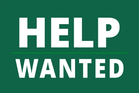 Green background with white text saying Help Wanted