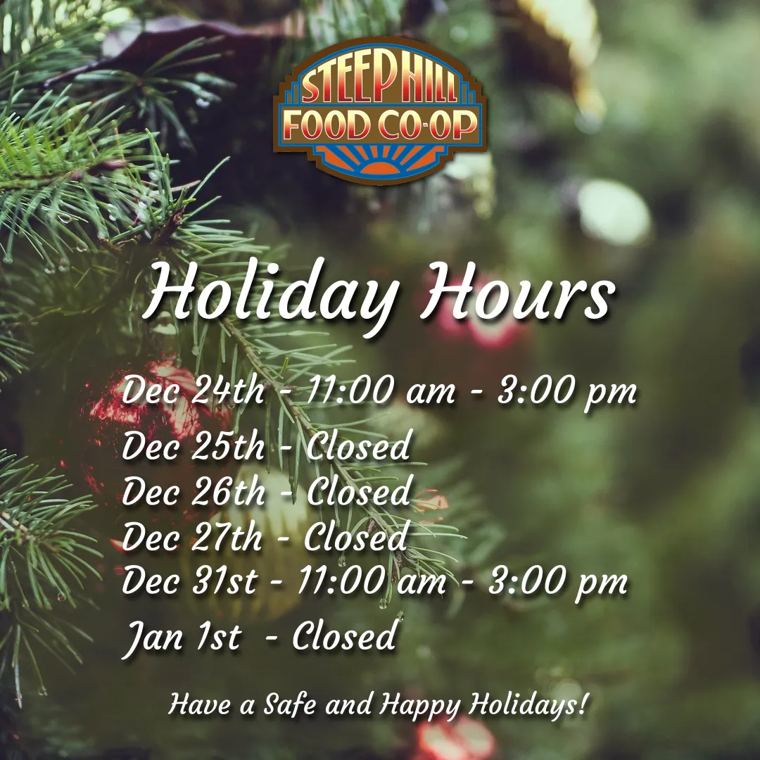 Holiday store hours flyer with the Steep Hill logo above the hours and a decorated evergreen tree in the background.