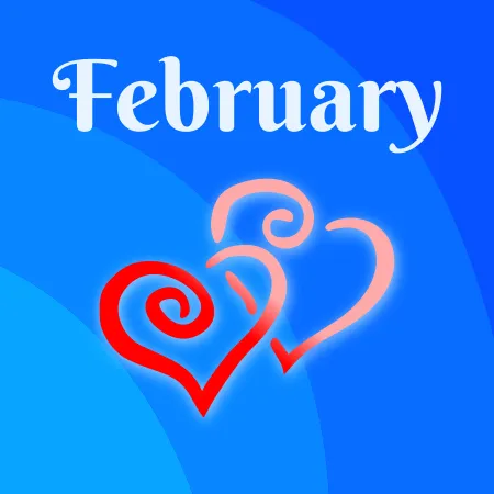 Two large shapes of a heart coloured in red/pink sitting in the centre next to text that reads 'February'.