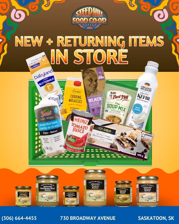 An eye catching Steep Hill flyer advertising new and returning items in store. Multiple items are displayed in a green basket just above a row of organic nut butters jars lined up side-by-side.